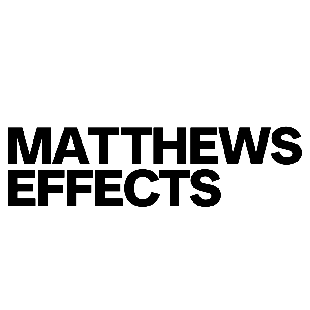 Matthews Effects